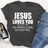 Jesus Loves You T-Shirt - Smokey Finds