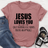 Jesus Loves You T-Shirt - Smokey Finds